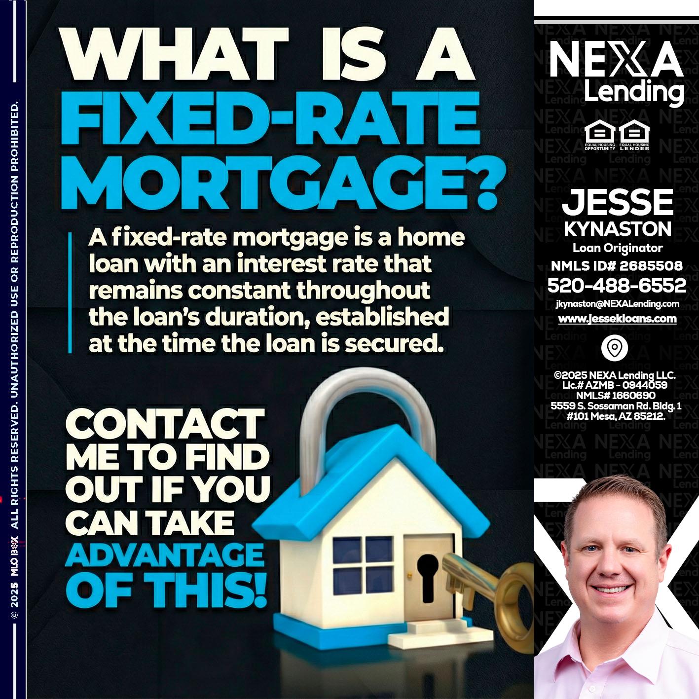 WHAT IS  A FIXED - Jesse Kynaston -Loan Originator