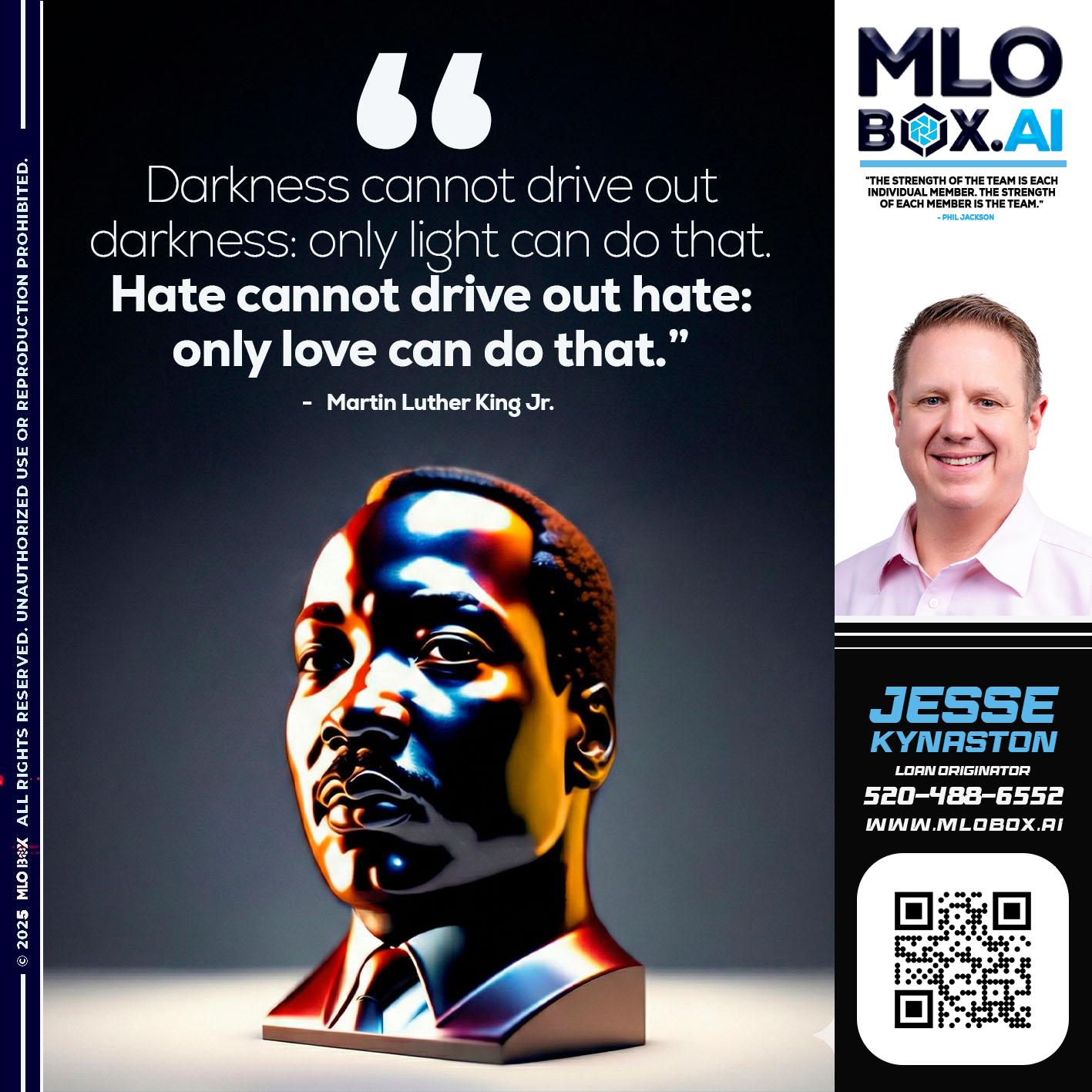 MLK DAY - Jesse Kynaston -Loan Originator