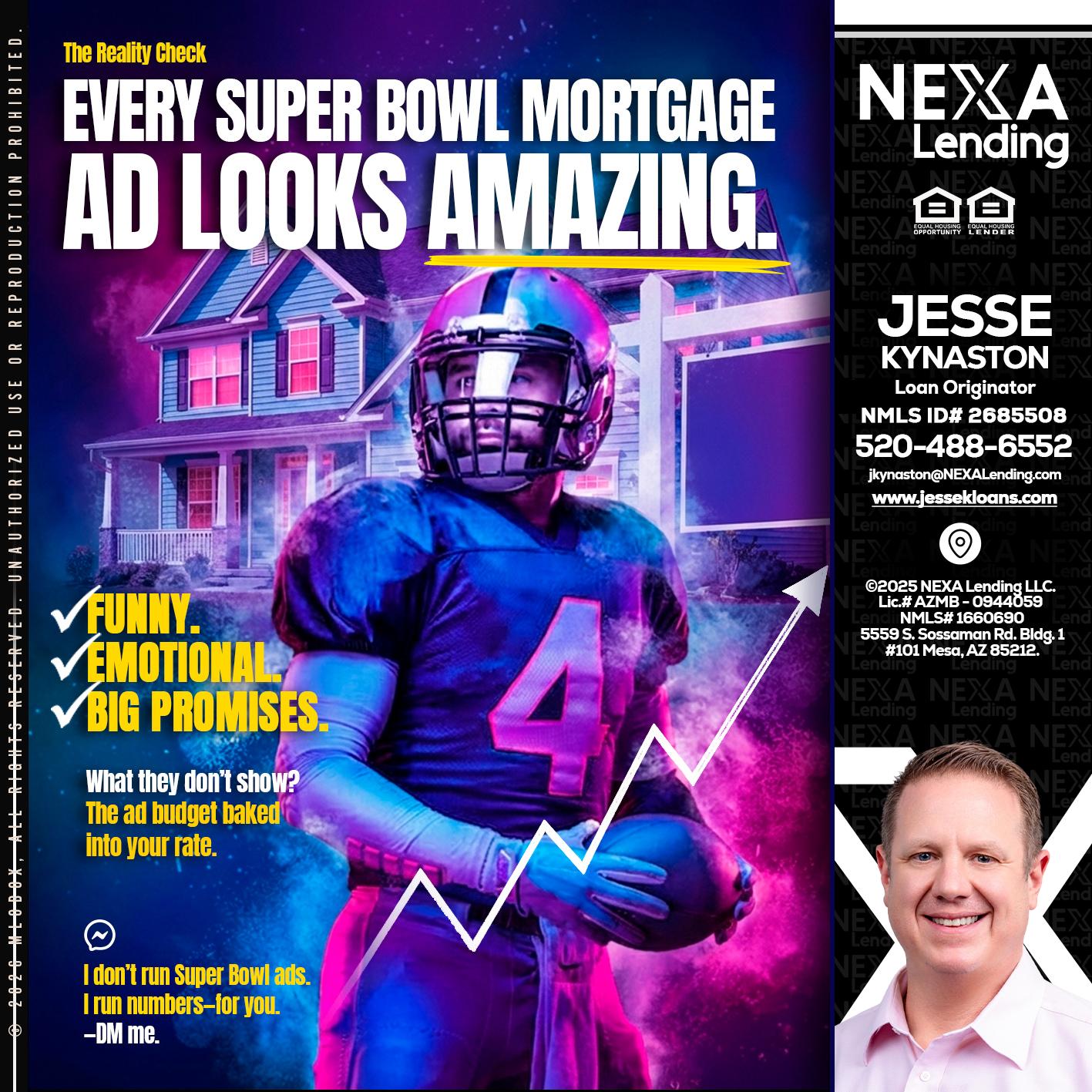 every Super Bowl - Jesse Kynaston -Loan Originator