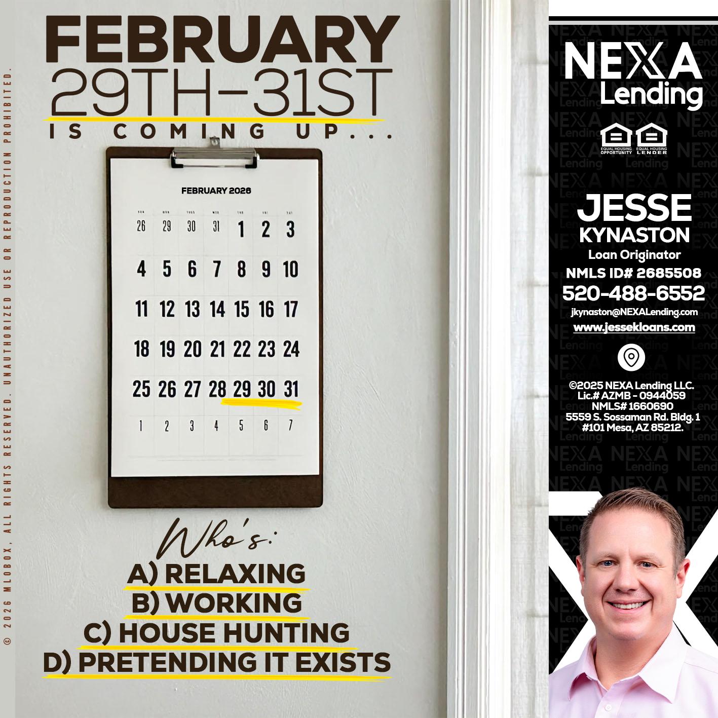 FEBRUARY 29-31 - Jesse Kynaston -Loan Originator