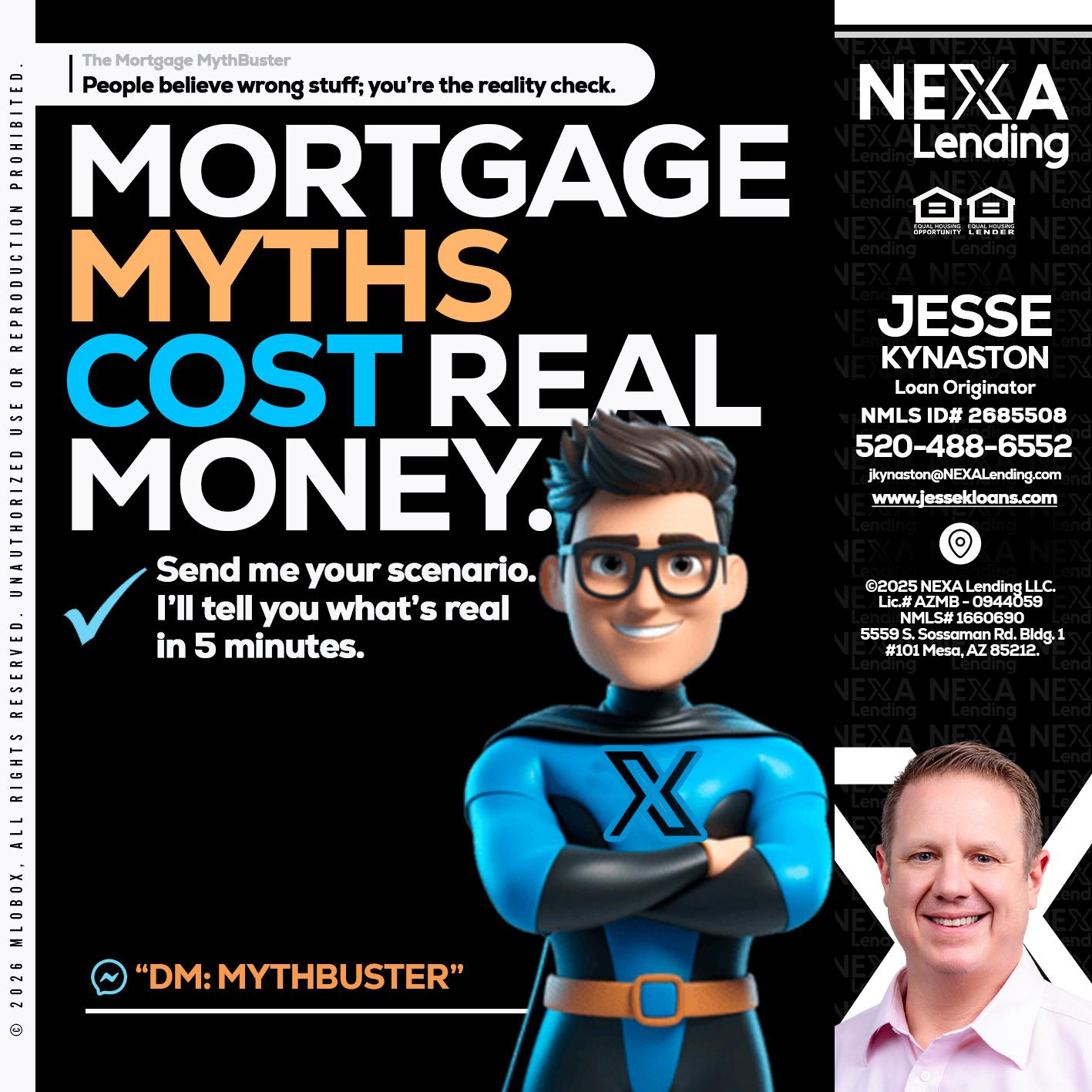 MORTGAGE MYTHS - Jesse Kynaston -Loan Originator