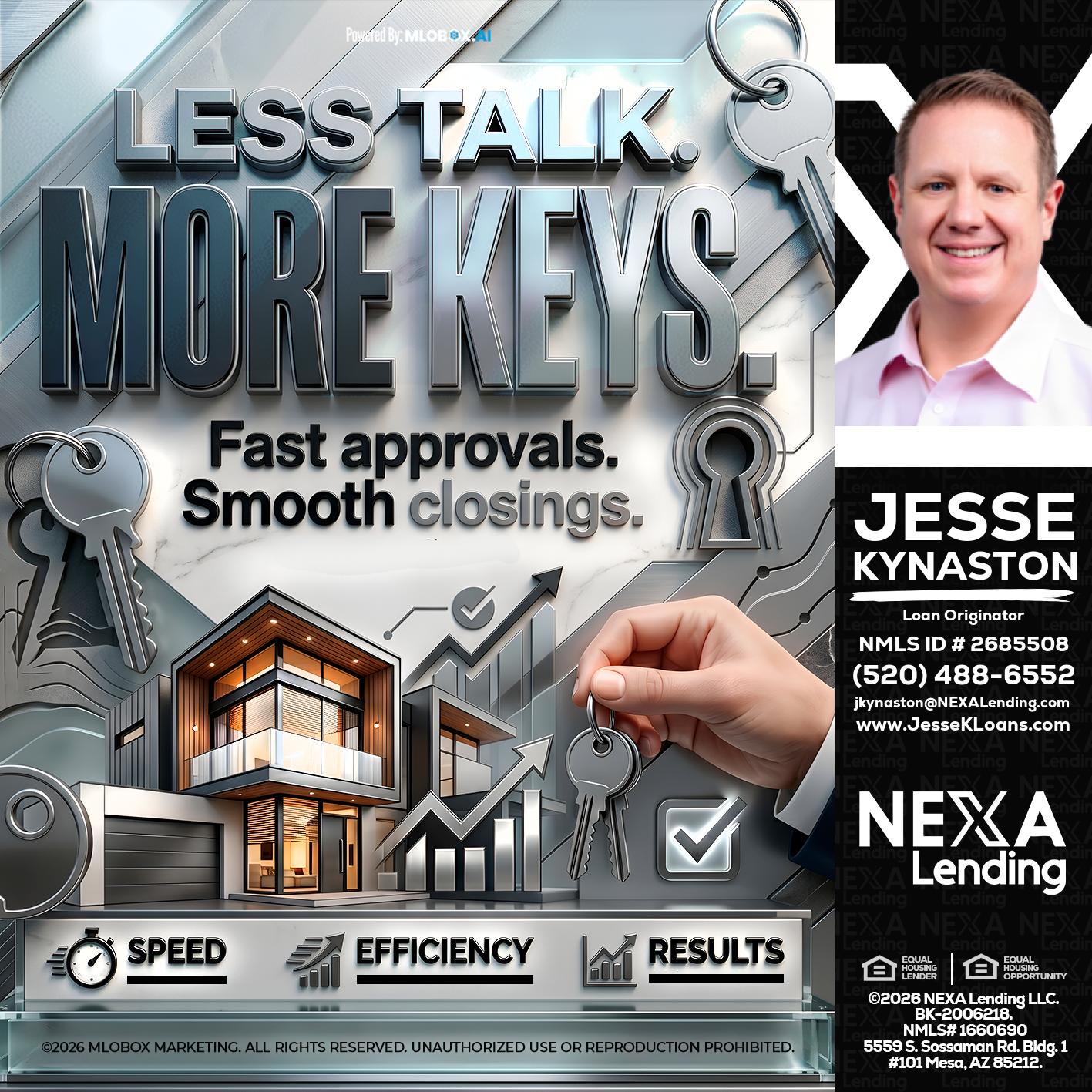 LESS TALK, MORE KEYS! - Jesse Kynaston -Loan Originator