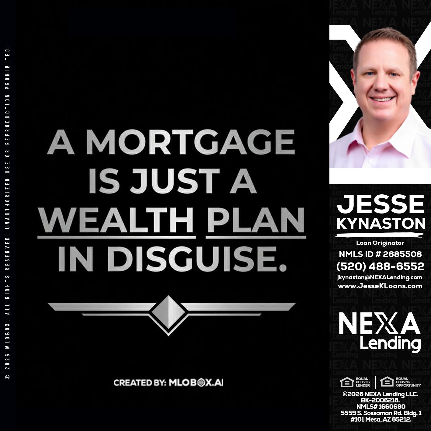 a mortgage is just - Jesse Kynaston -Loan Originator