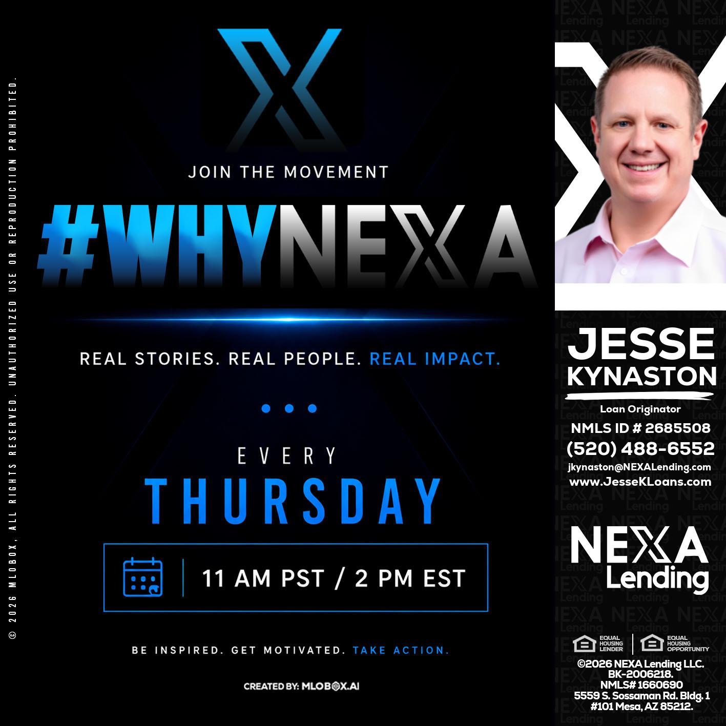 why NEXA - Jesse Kynaston -Loan Originator