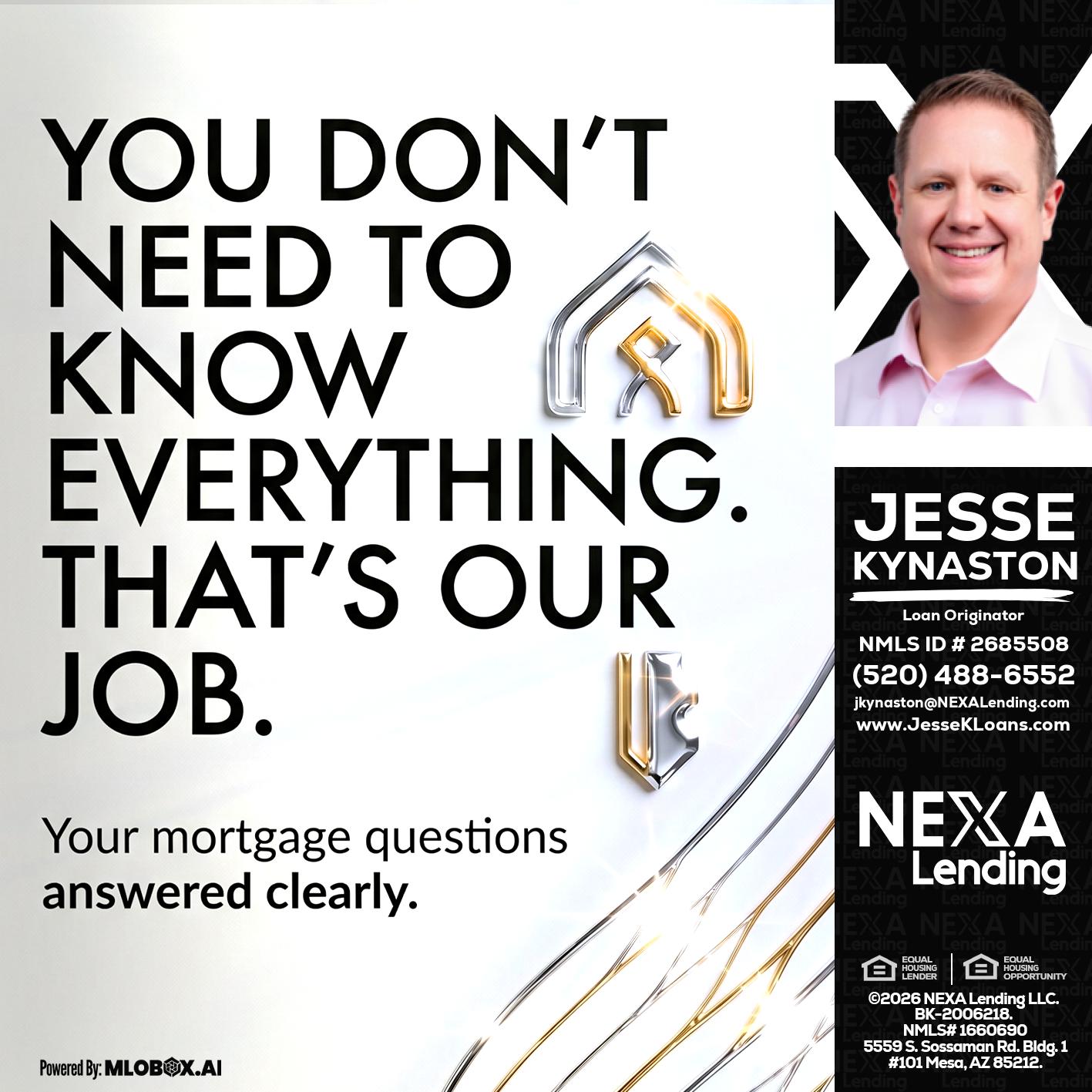 THAT IS OUR JOB - Jesse Kynaston -Loan Originator