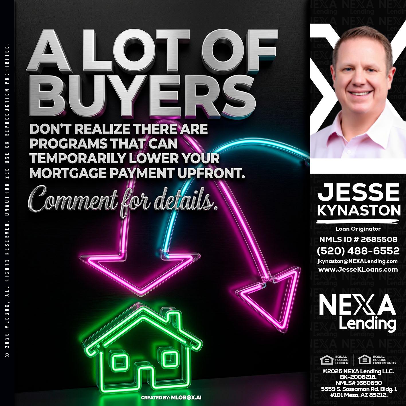 A LOT OF BUYERS - Jesse Kynaston -Loan Originator