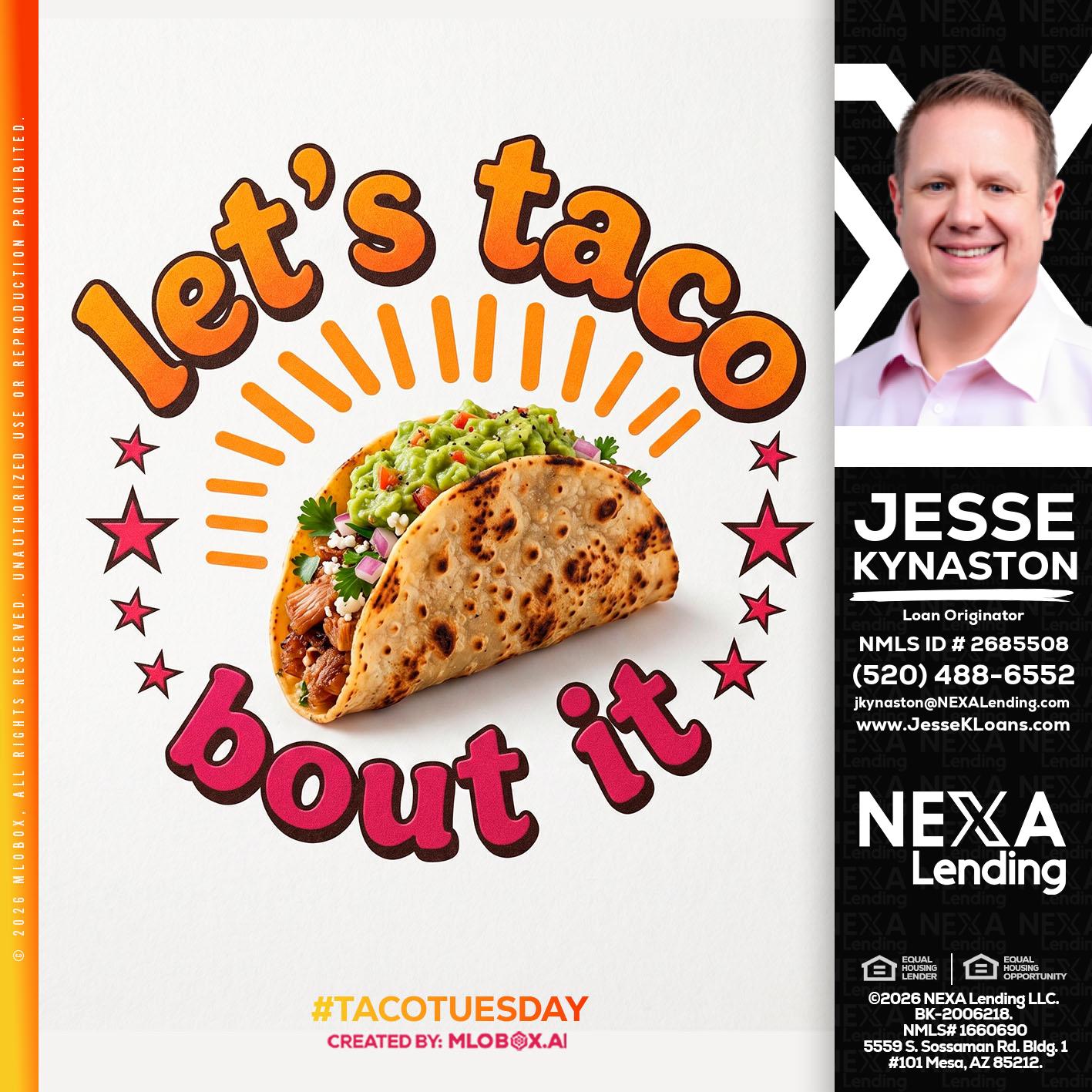 lets taco bout it - Jesse Kynaston -Loan Originator