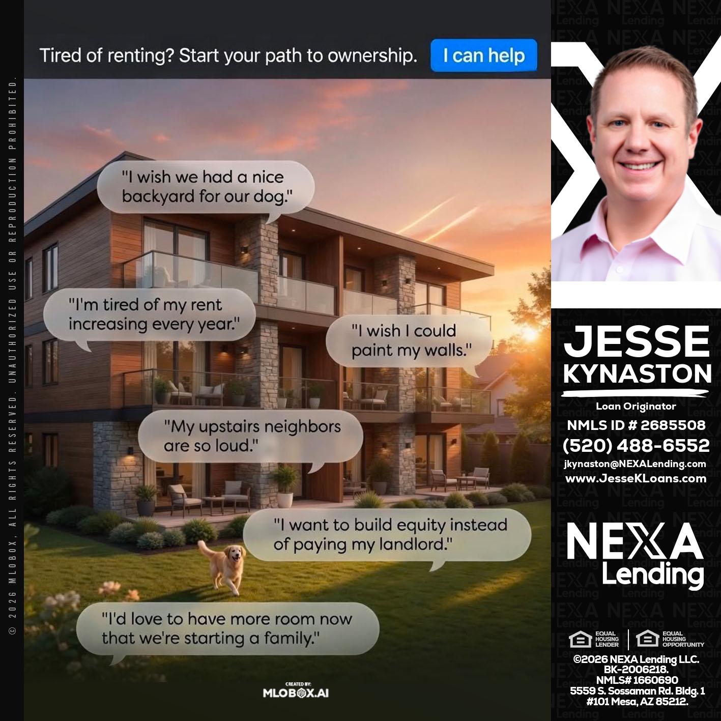 TIRED OF RENTING - Jesse Kynaston -Loan Originator