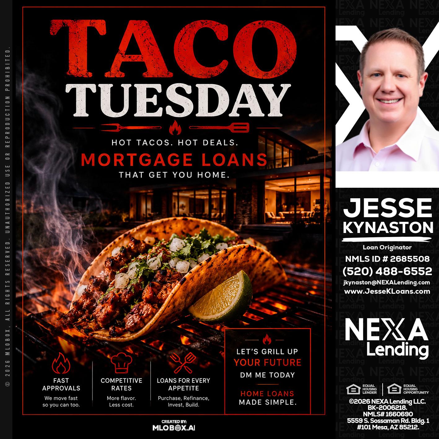 TACO TUESDAY - Jesse Kynaston -Loan Originator