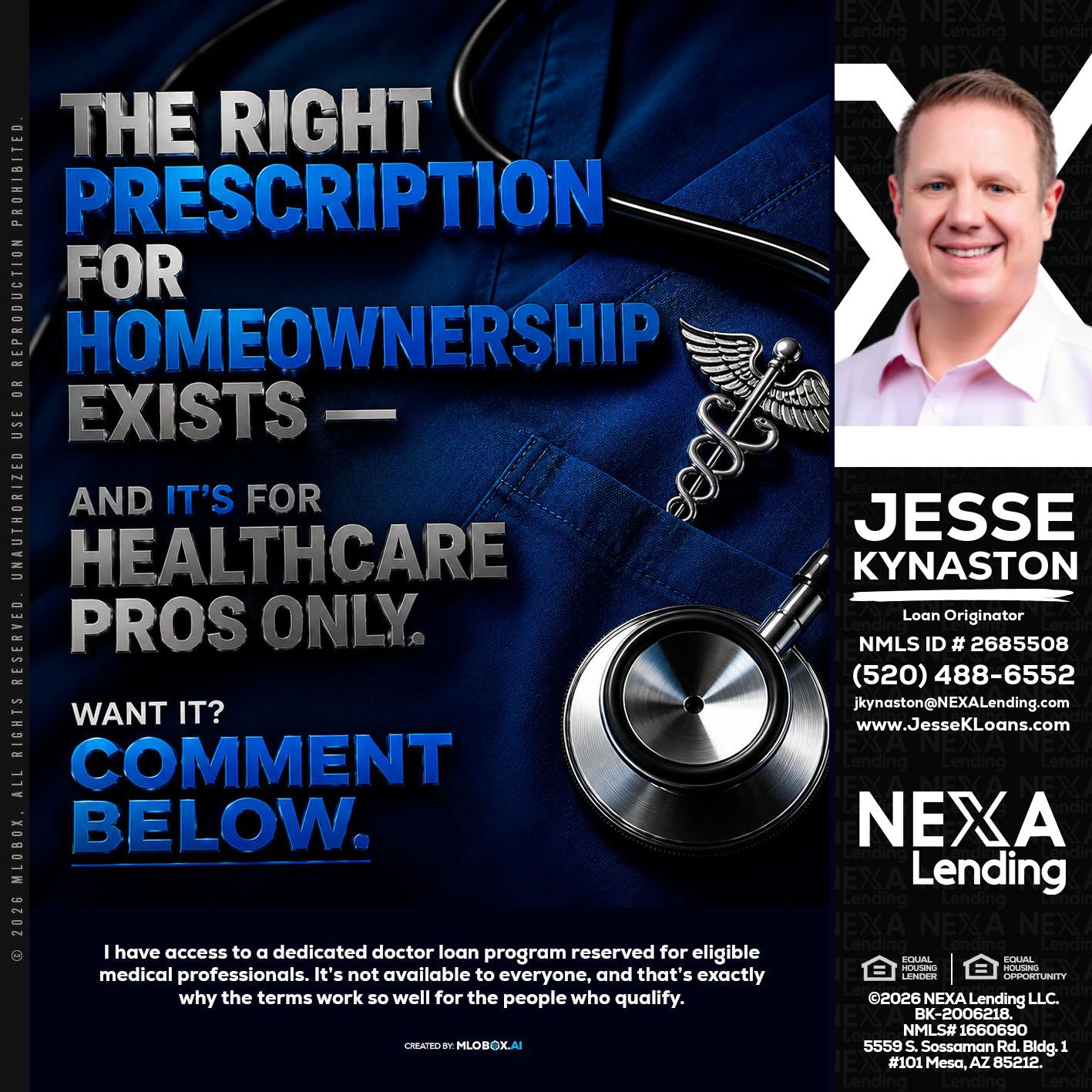 THE RIGHT PRESCRIPTION - Jesse Kynaston -Loan Originator