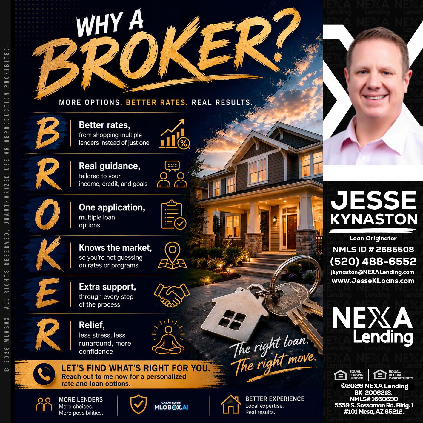 WHY A BROKER? - Jesse Kynaston -Loan Originator