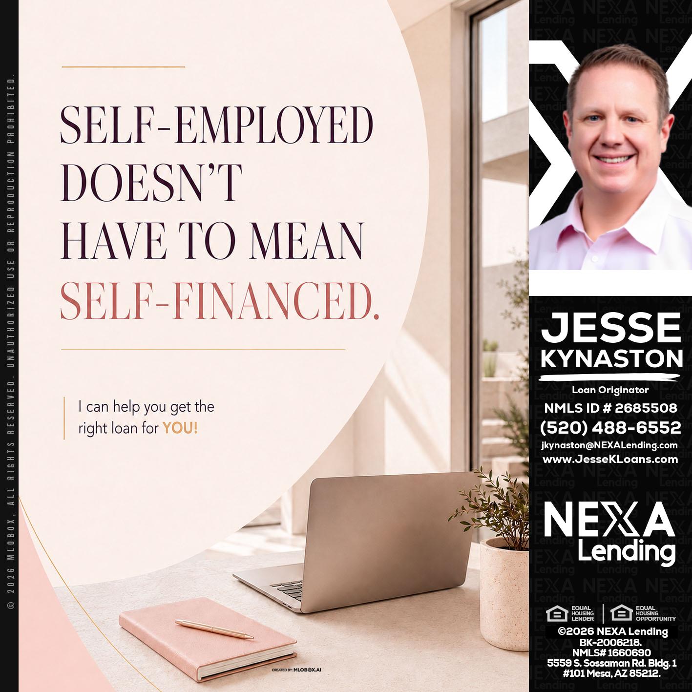 SELF EMPLOYED - Jesse Kynaston -Loan Originator