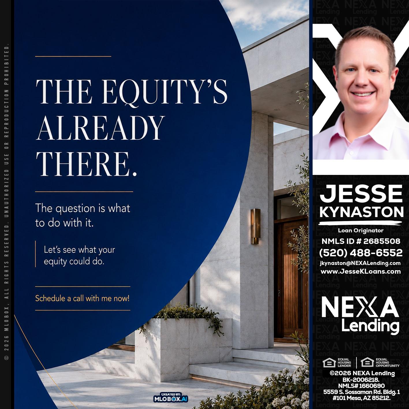 the equity's - Jesse Kynaston -Loan Originator