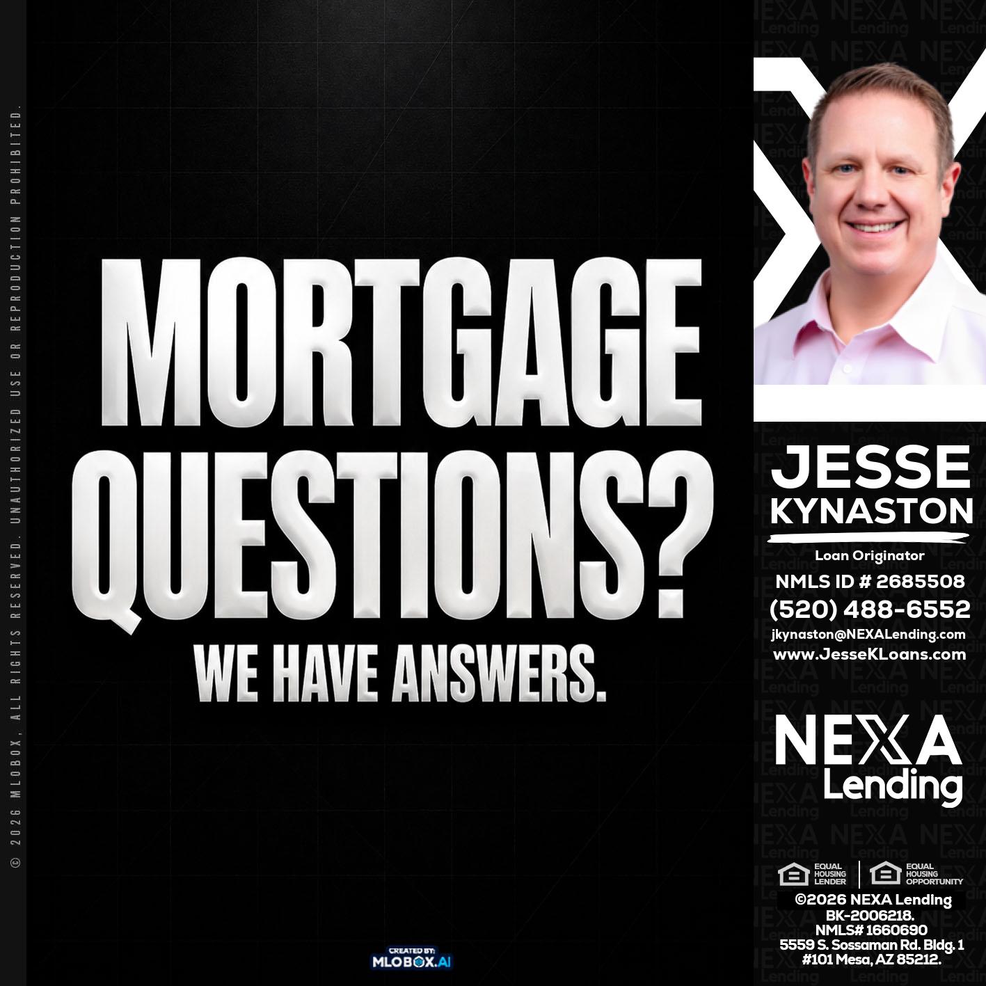 MORTGAGE QUESTION? - Jesse Kynaston -Loan Originator