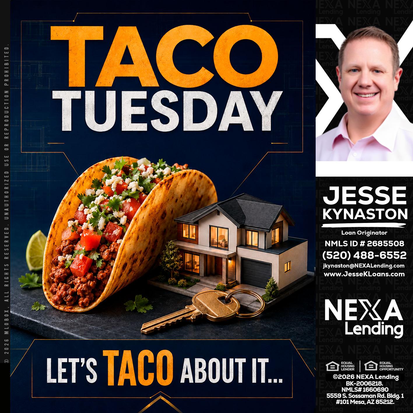 TACO TUESDAY - Jesse Kynaston -Loan Originator