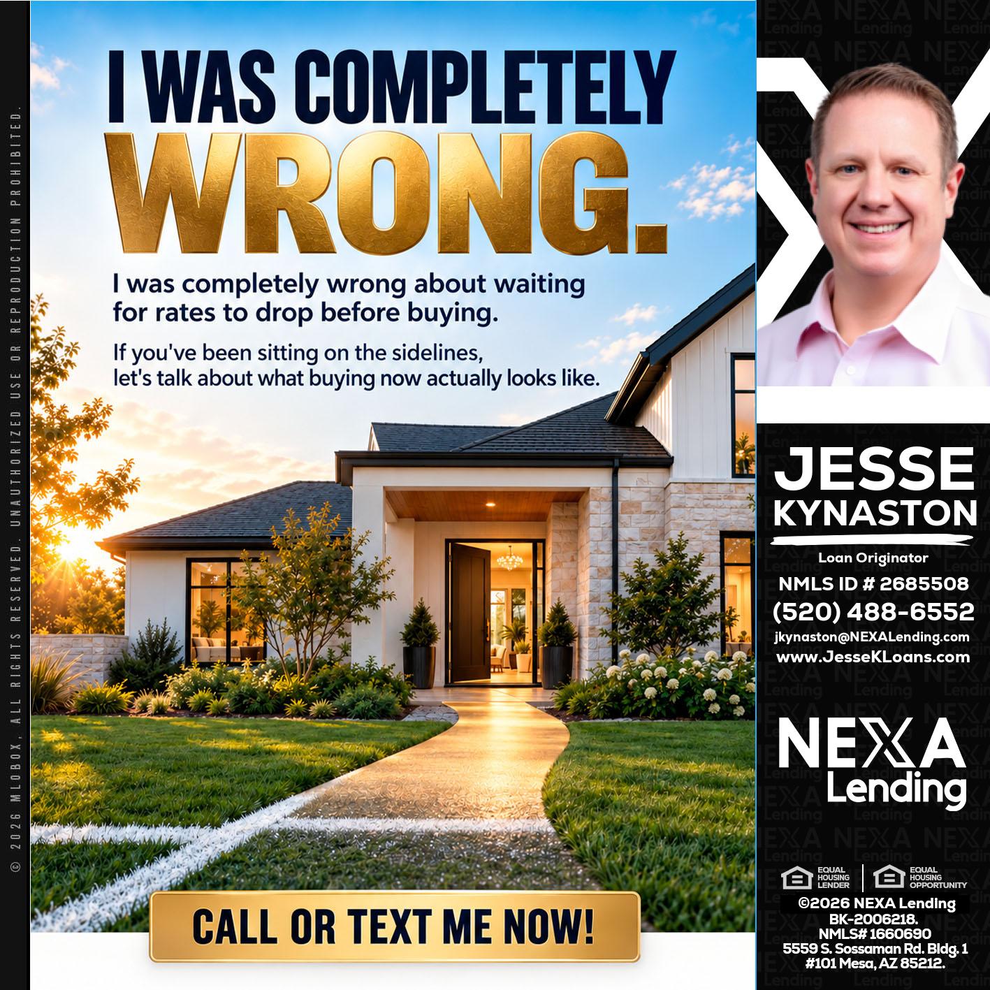 I WAS COMPLETELY WRONG - Jesse Kynaston -Loan Originator