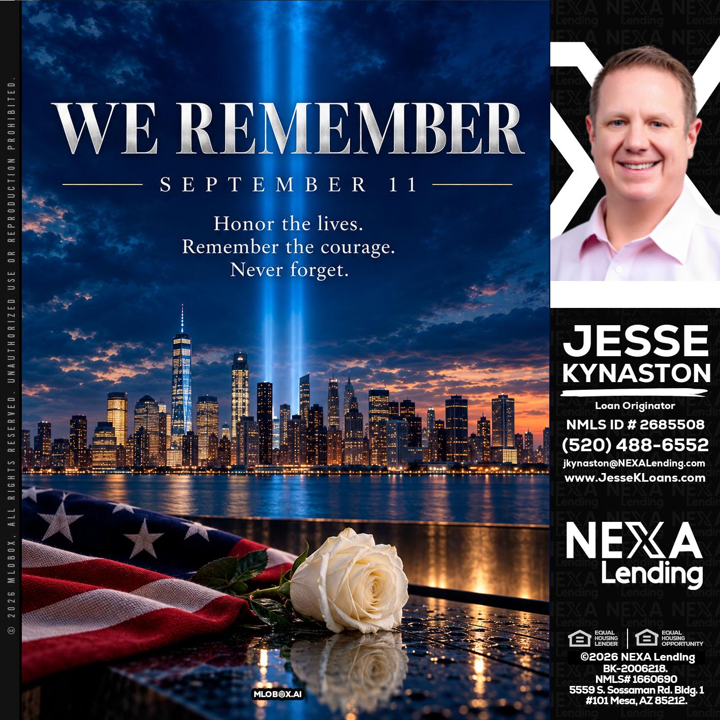 WE REMEMBER - Jesse Kynaston -Loan Originator